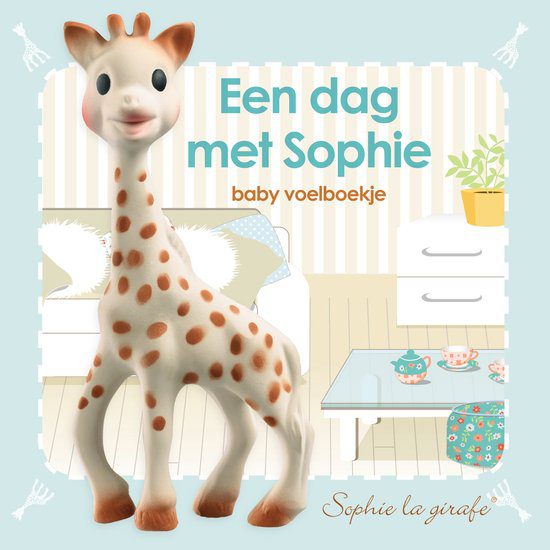 Sophie de Giraf Voelboekje: Een Dag Met Sophie - Een Dag Met Sophie